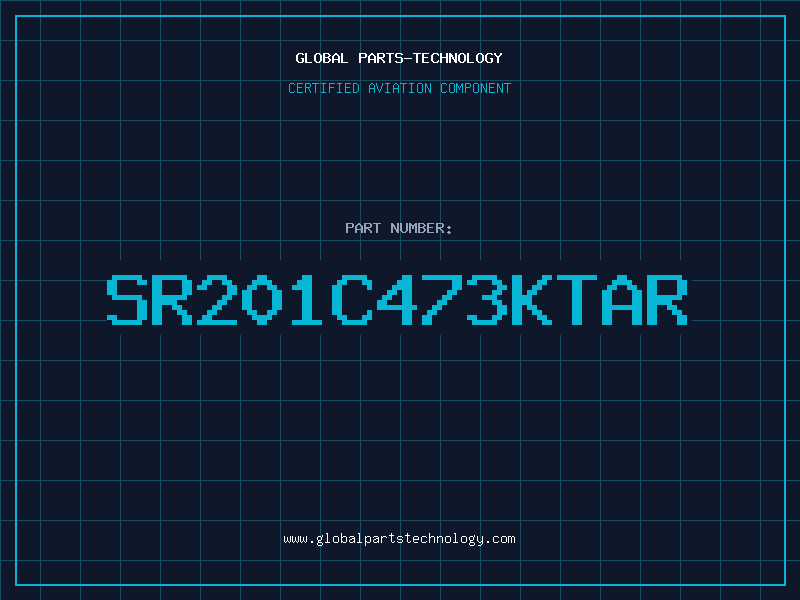 Aviation Part SR201C473KTAR