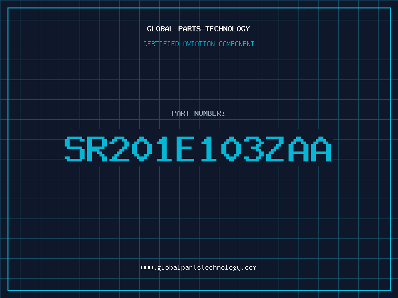 Aviation Part SR201E103ZAA