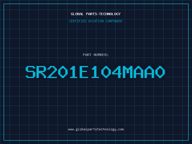Aviation Part SR201E104MAA0