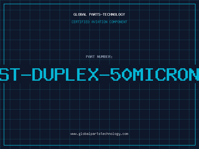 Aviation Part ST/ST-DUPLEX-50MICRON-12