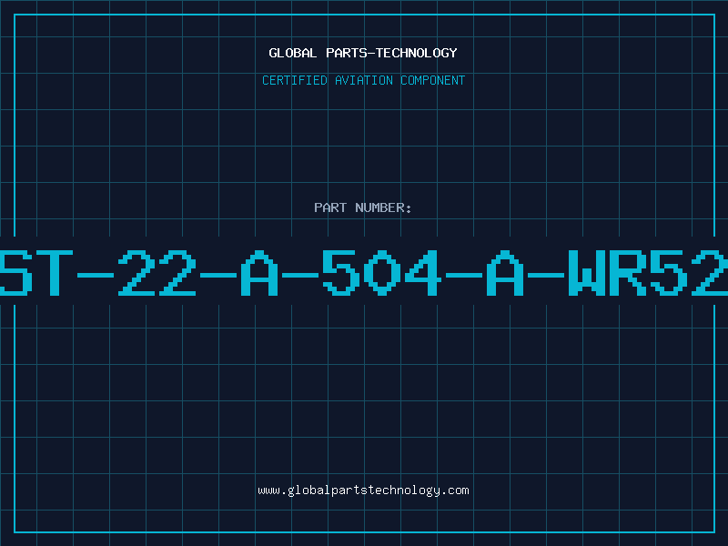 Aviation Part ST-22-A-504-A-WR52