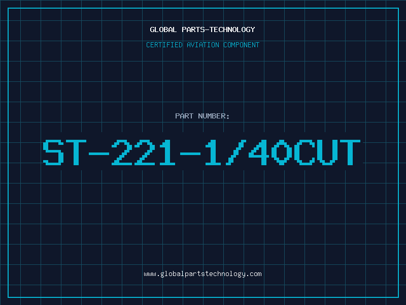 Aviation Part ST-221-1/40CUT