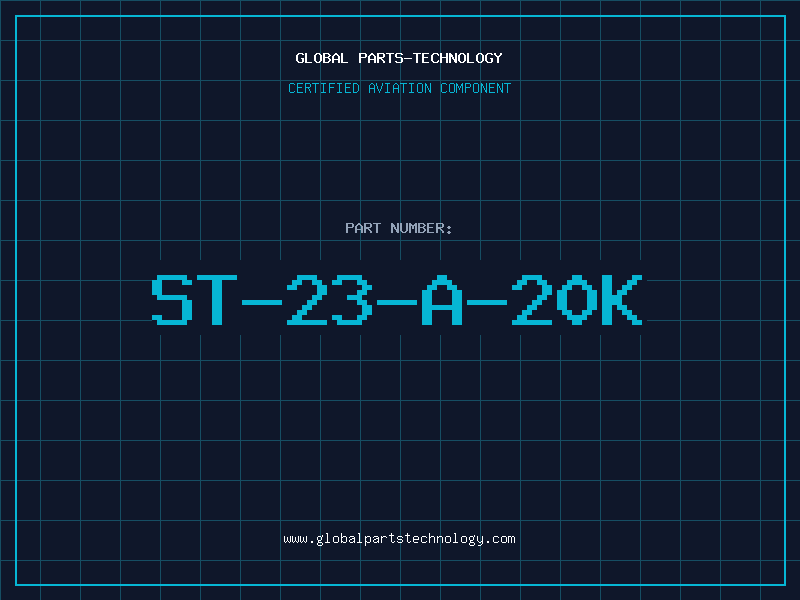Aviation Part ST-23-A-20K