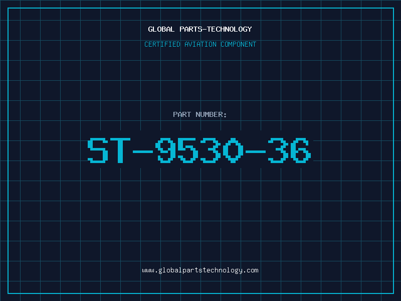 Aviation Part ST-9530-36