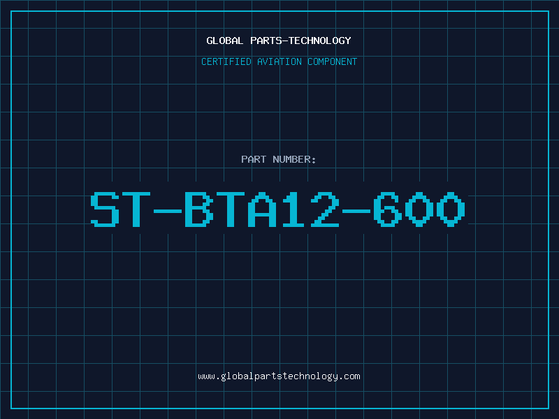 Aviation Part ST-BTA12-600