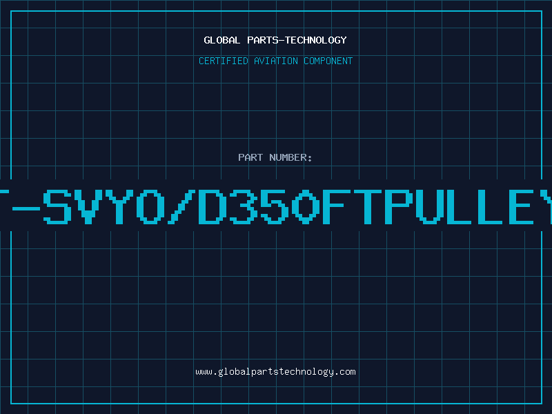 Aviation Part ST-SVYO/D350FTPULLEYE