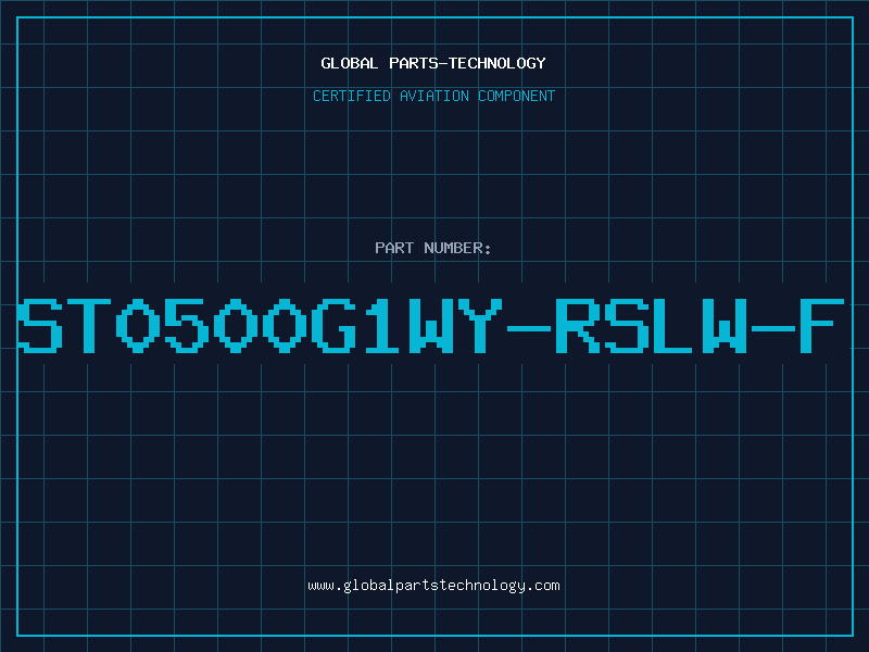 Aviation Part ST0500G1WY-RSLW-F