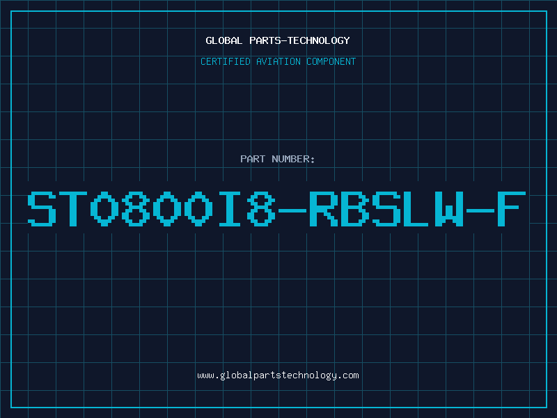 Aviation Part ST0800I8-RBSLW-F