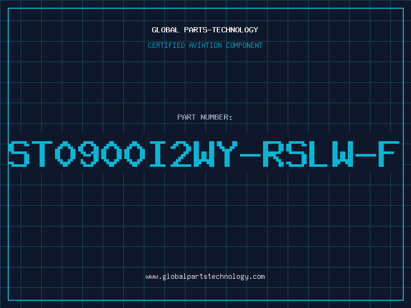 Aviation Part ST0900I2WY-RSLW-F