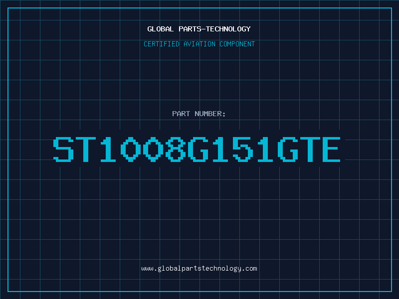Aviation Part ST1008G151GTE