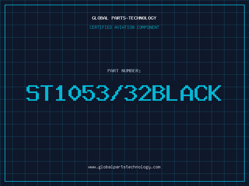 Aviation Part ST1053/32BLACK