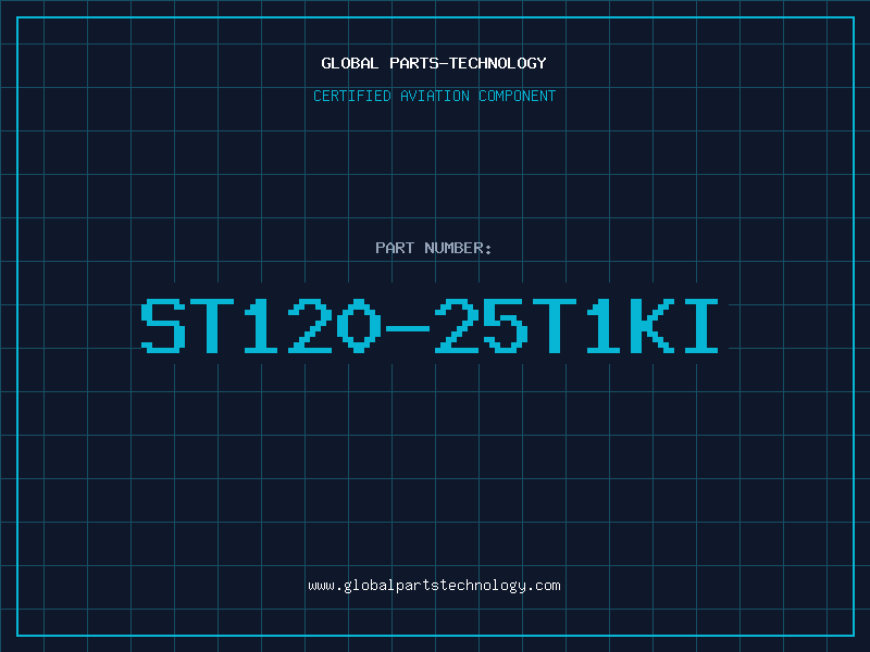 Aviation Part ST120-25T1KI