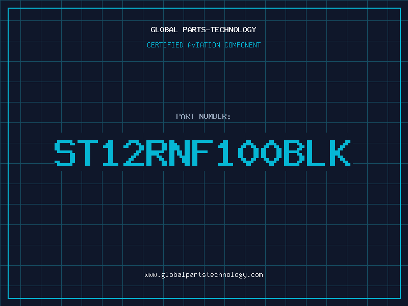 Aviation Part ST12RNF100BLK