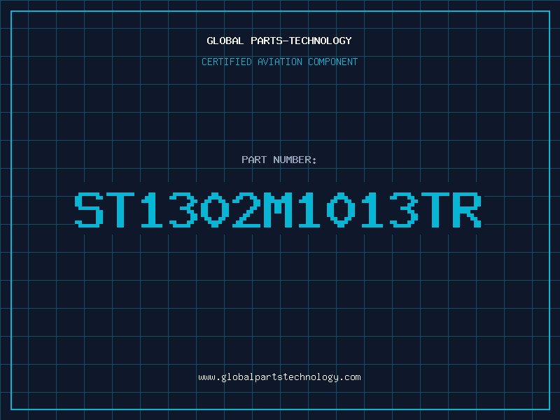 Aviation Part ST1302M1013TR
