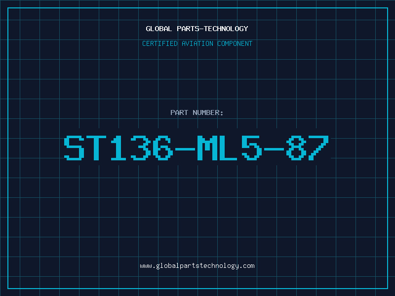 Aviation Part ST136-ML5-87