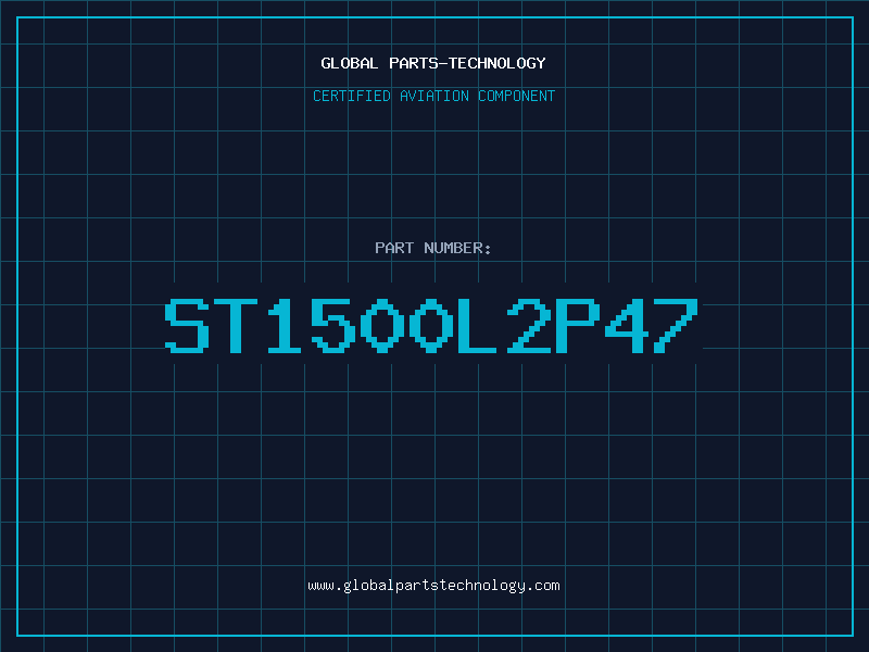 Aviation Part ST1500L2P47