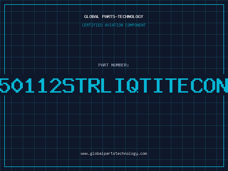 Aviation Part ST150112STRLIQTITECONN01