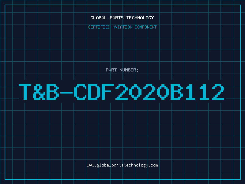 Aviation Part T&B-CDF2020B112