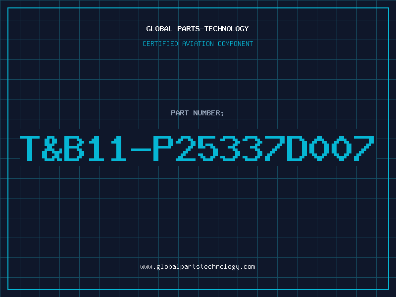 Aviation Part T&B11-P25337D007