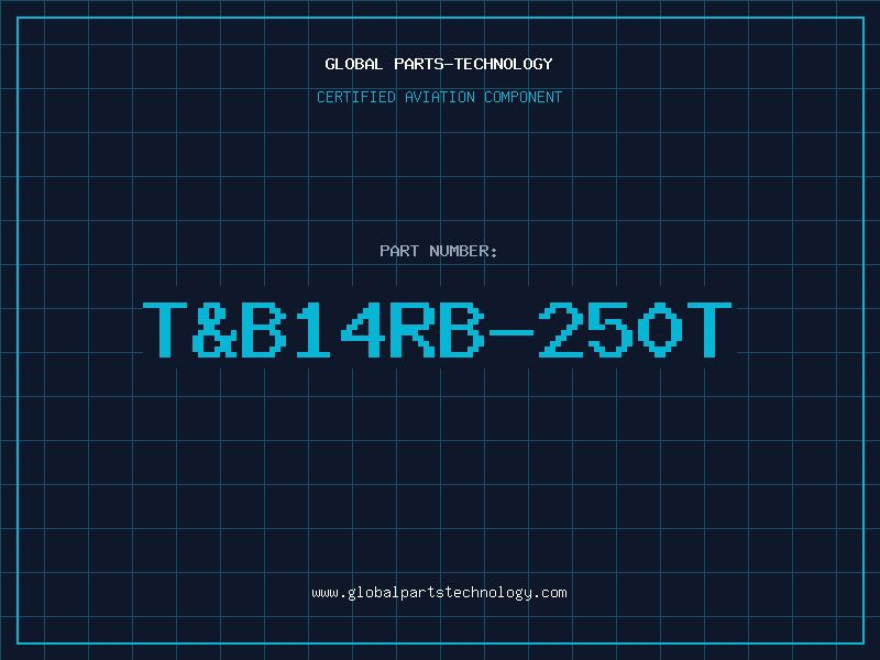 Aviation Part T&B14RB-250T