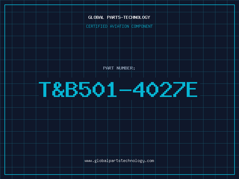 Aviation Part T&B501-4027E
