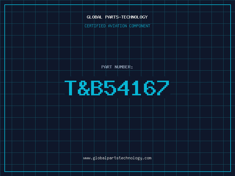 Aviation Part T&B54167