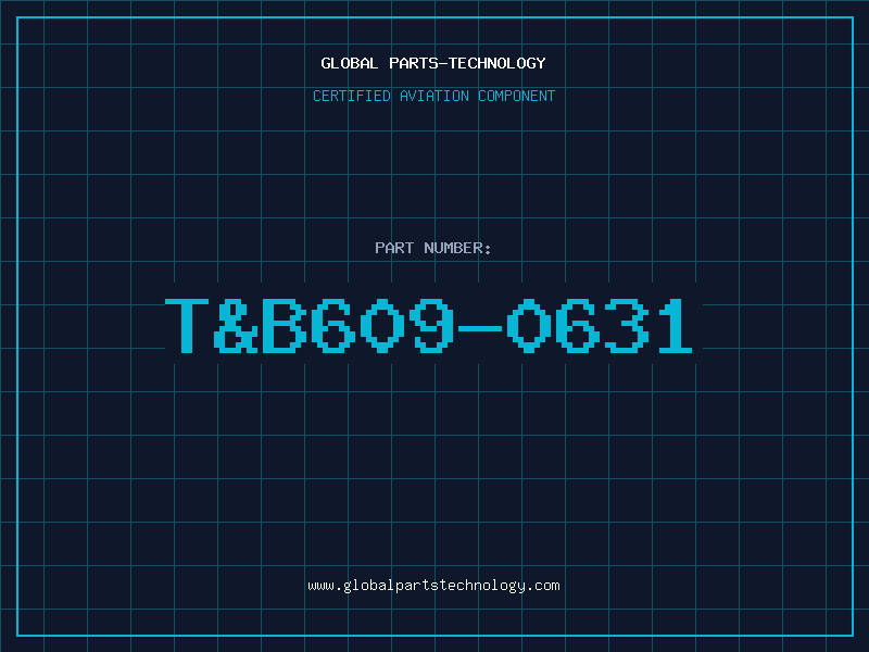 Aviation Part T&B609-0631