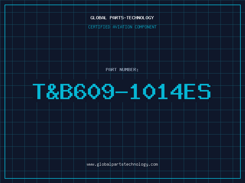Aviation Part T&B609-1014ES