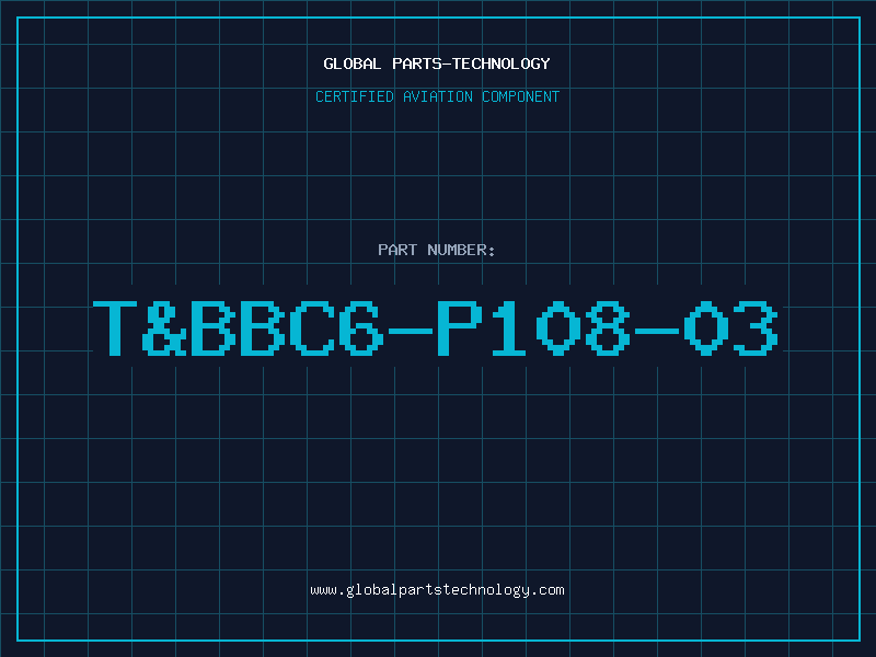 Aviation Part T&BBC6-P108-03