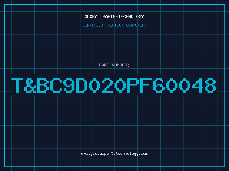 Aviation Part T&BC9D020PF60048