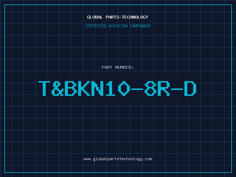Aviation Part T&BKN10-8R-D