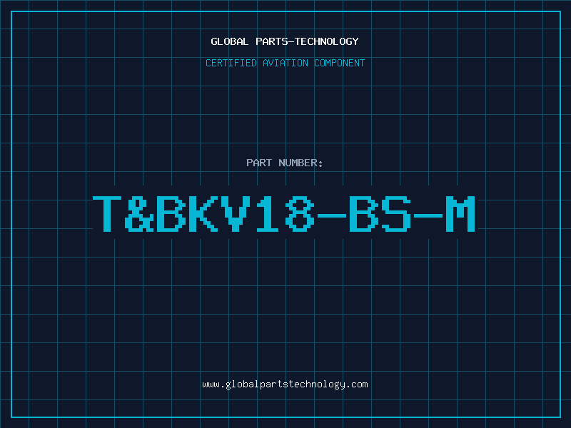 Aviation Part T&BKV18-BS-M