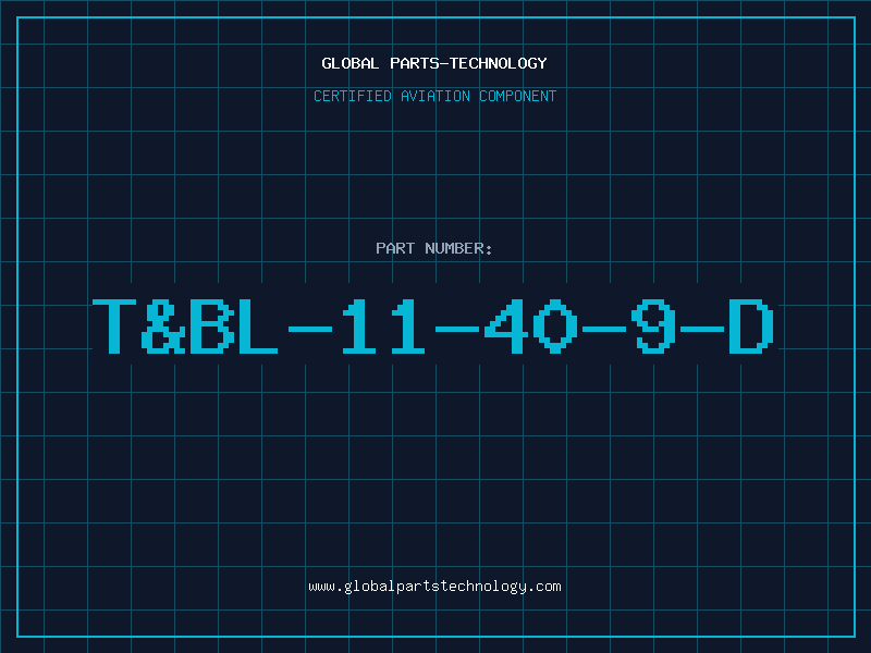 Aviation Part T&BL-11-40-9-D