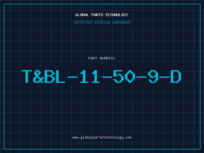 Aviation Part T&BL-11-50-9-D