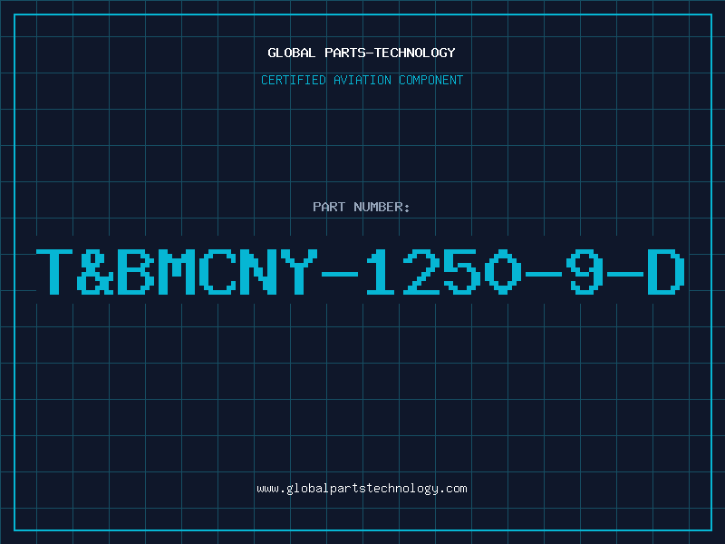 Aviation Part T&BMCNY-1250-9-D
