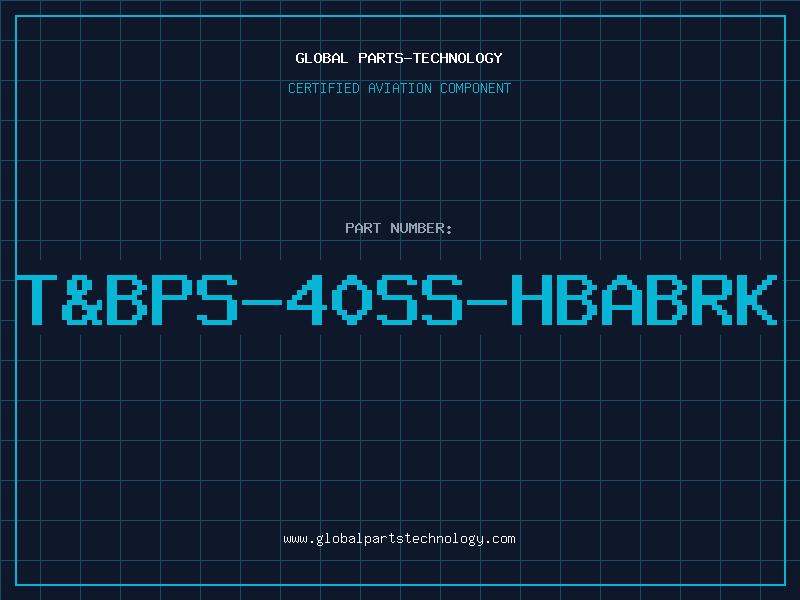 Aviation Part T&BPS-40SS-HBABRK