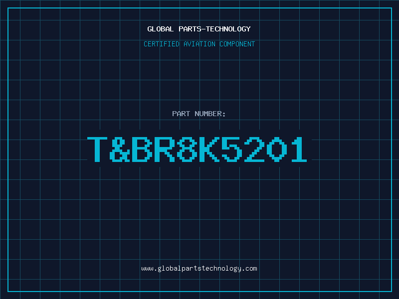 Aviation Part T&BR8K5201