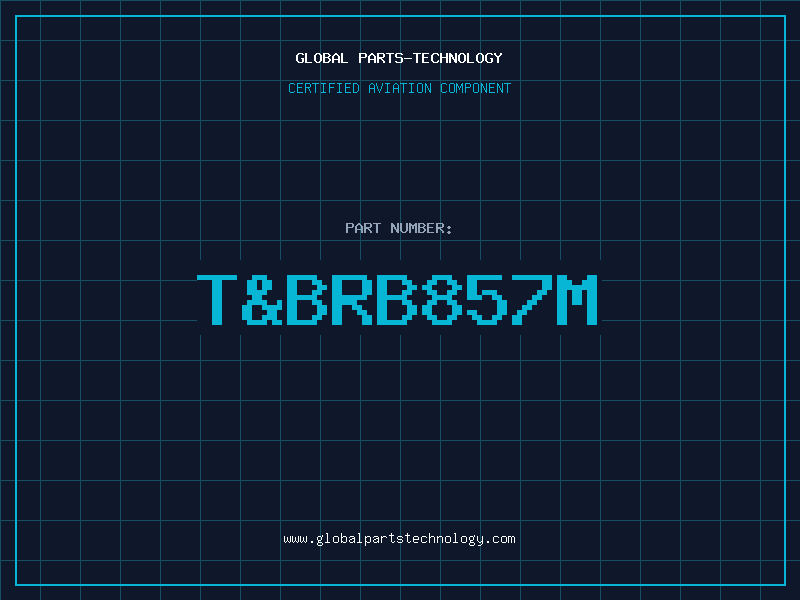 Aviation Part T&BRB857M