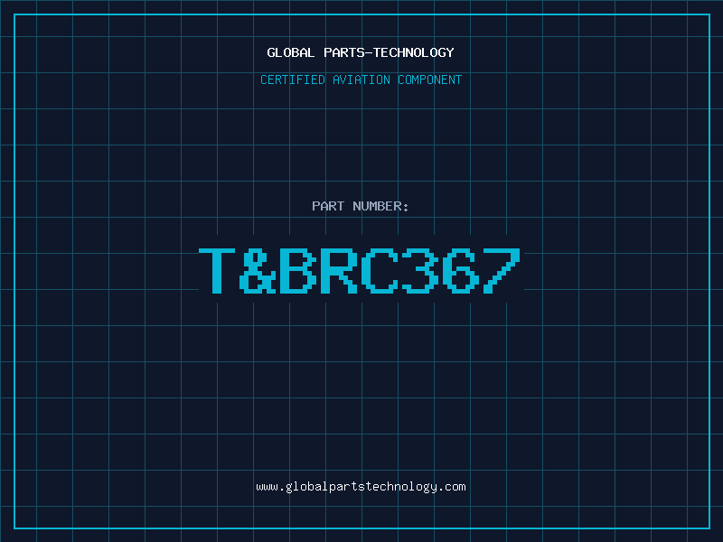 Aviation Part T&BRC367