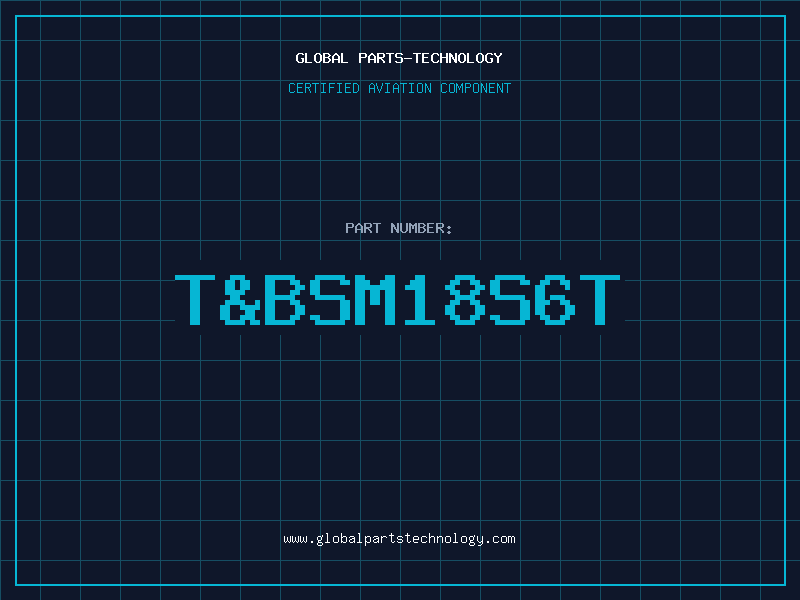 Aviation Part T&BSM18S6T