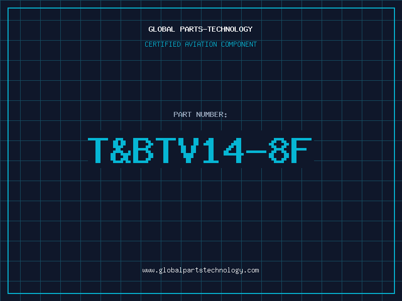 Aviation Part T&BTV14-8F