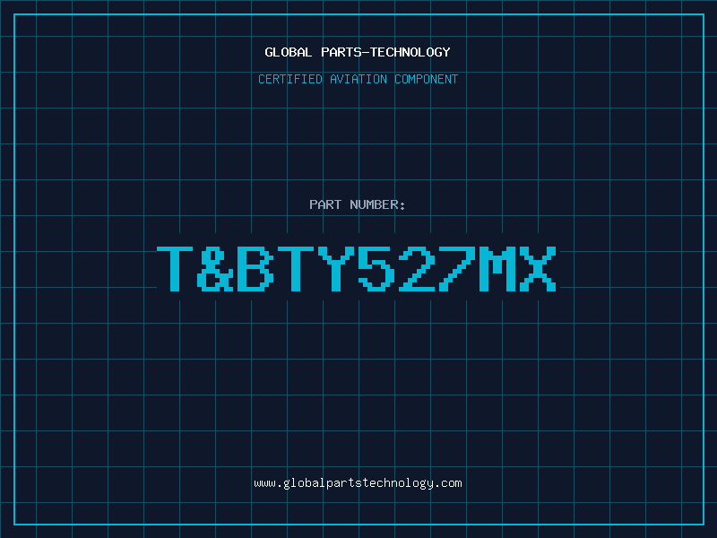 Aviation Part T&BTY527MX