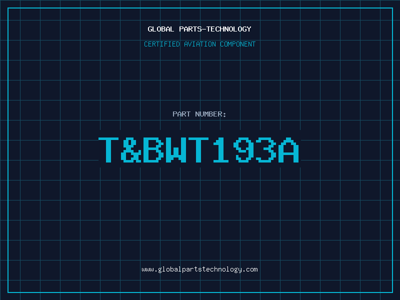 Aviation Part T&BWT193A
