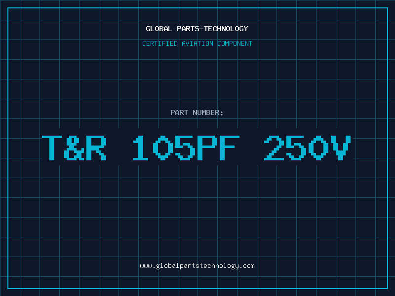 Aviation Part T&R 105PF 250V