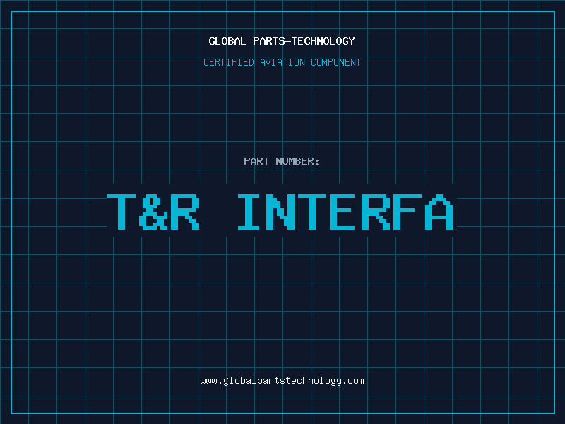 Aviation Part T&R INTERFA