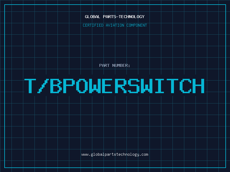 Aviation Part T/BPOWERSWITCH