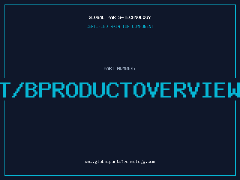 Aviation Part T/BPRODUCTOVERVIEW