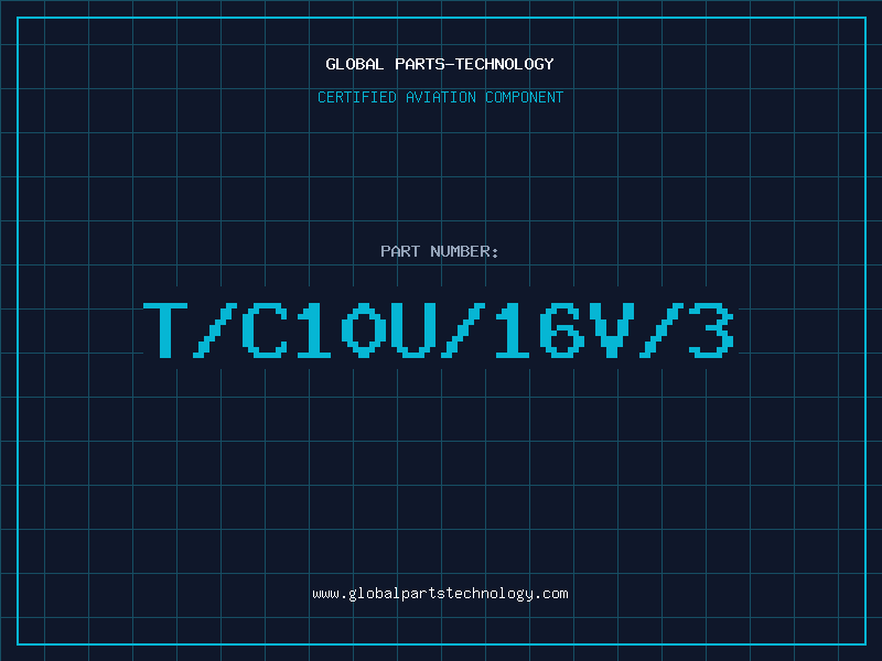Aviation Part T/C10U/16V/3