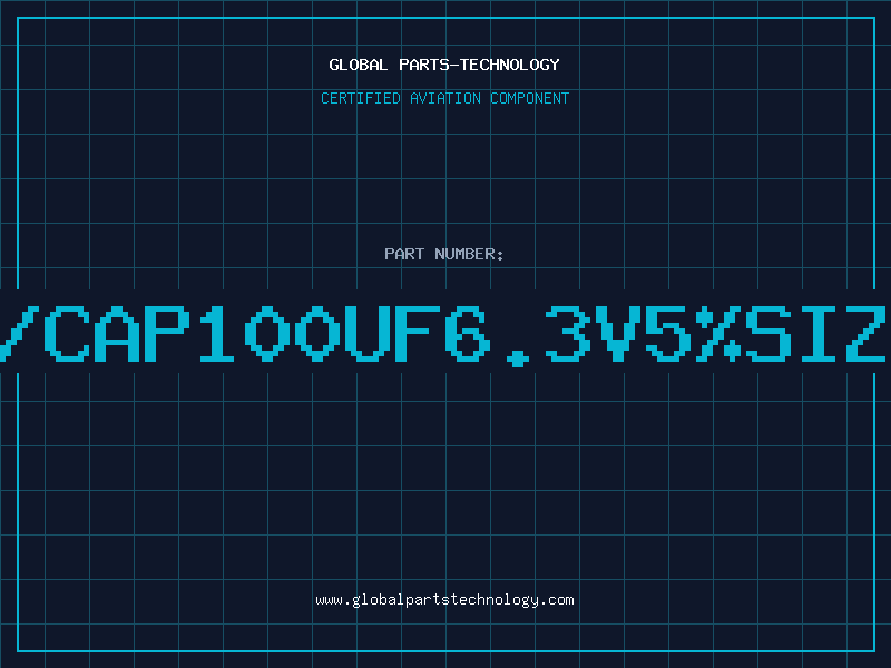 Aviation Part T/CAP100UF6.3V5%SIZE