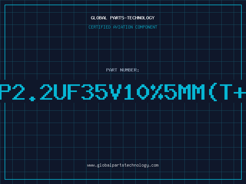Aviation Part T/CAP2.2UF35V10%5MM(T+R)99